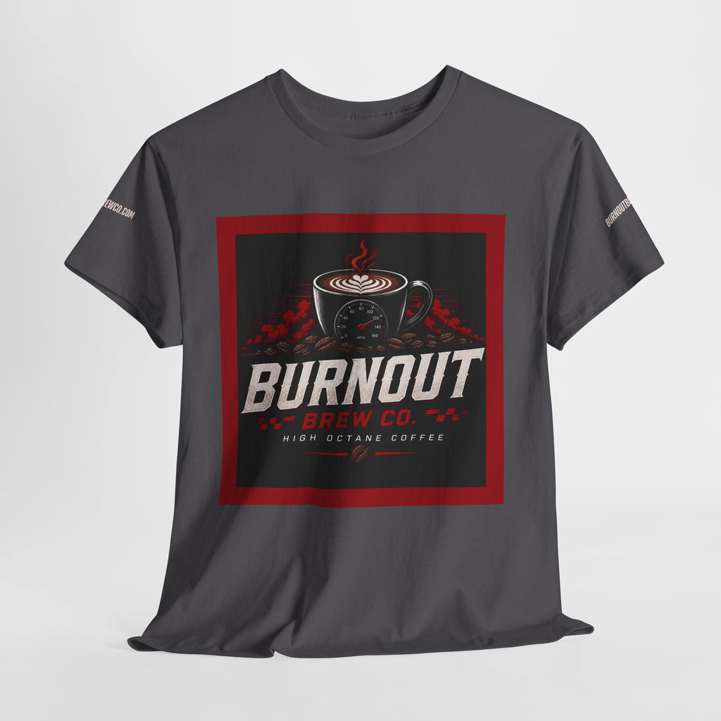 High Octane Coffee T-Shirt — Burnout Brew Co. Logo Tee