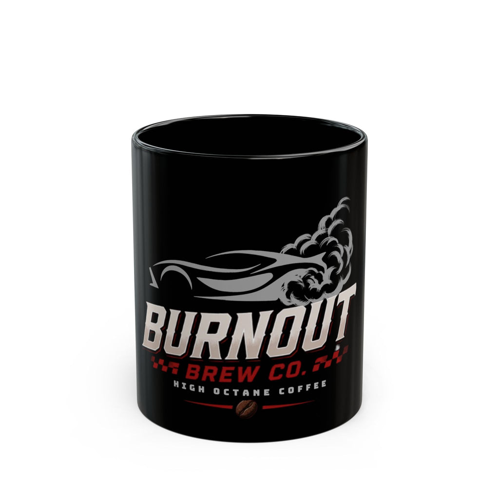 Burnout Brew Co. Black Mug – 'High Octane' Racing Coffee 11oz/15oz