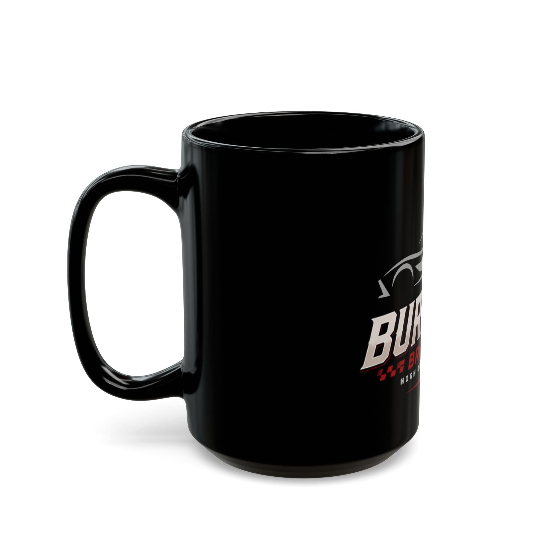 Burnout Brew Co. Black Mug – 'High Octane' Racing Coffee 11oz/15oz