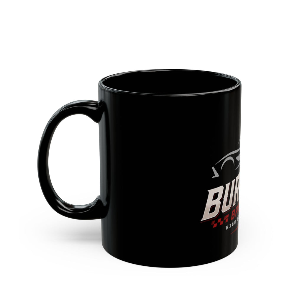 Burnout Brew Co. Black Mug – 'High Octane' Racing Coffee 11oz/15oz