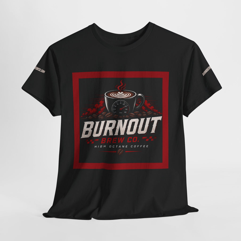High Octane Coffee T-Shirt — Burnout Brew Co. Logo Tee