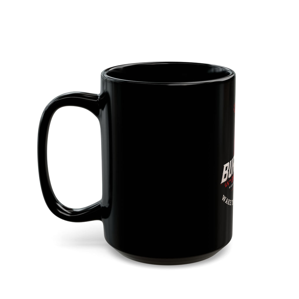 Burnout Brew Co. Coffee Mug — "Wake the 'Hell' Up" Black Ceramic Mug