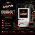 Burnout ~ Italian Roast