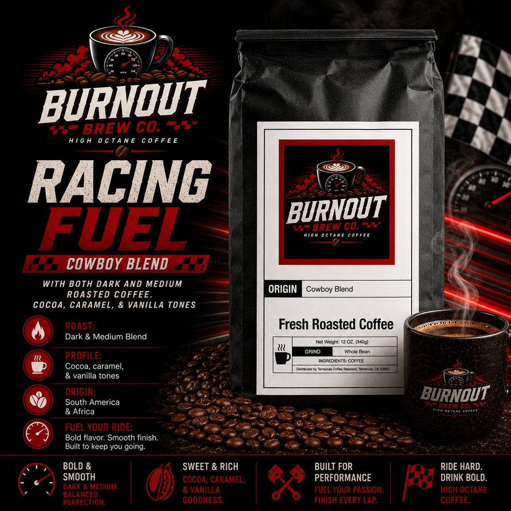 Racing Fuel ~ Cowboy Blend
